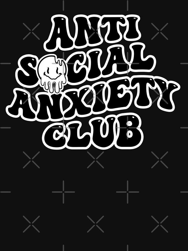 Anti social anxiety club by Rboss T-Shirts, Hoodie, Sweatshirt | BlankRebels.com (Image 3)