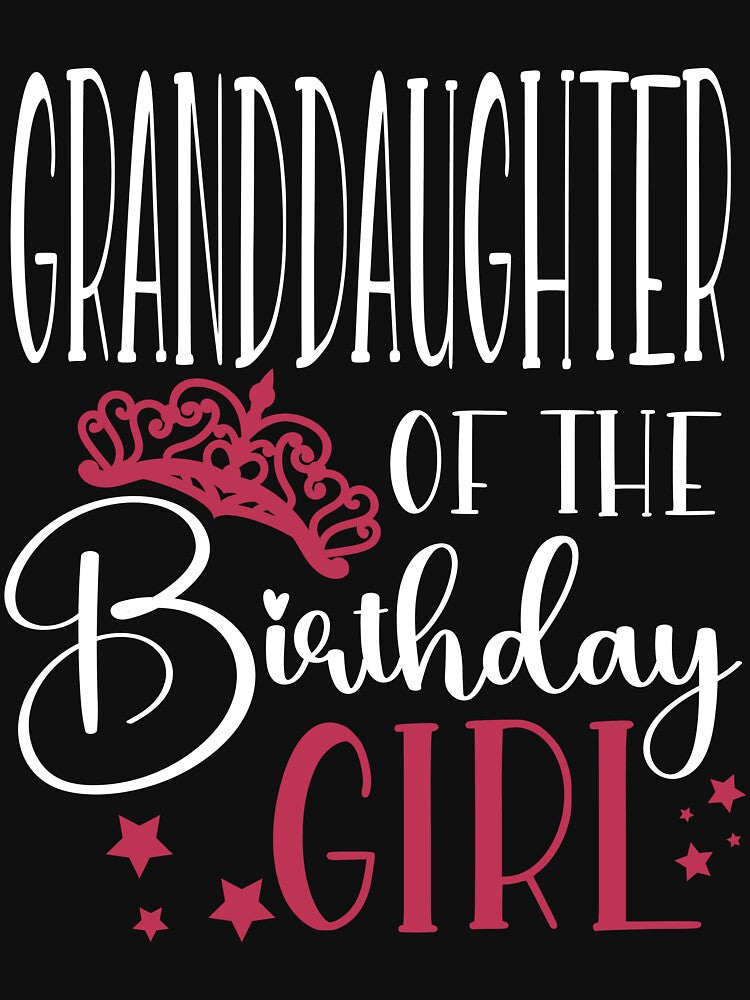 Birthday Squad Granddaughter of the Birthday Girl Birthday Party Gift by mysticblvd T-Shirts, Hoodie, Sweatshirt (Image 3)