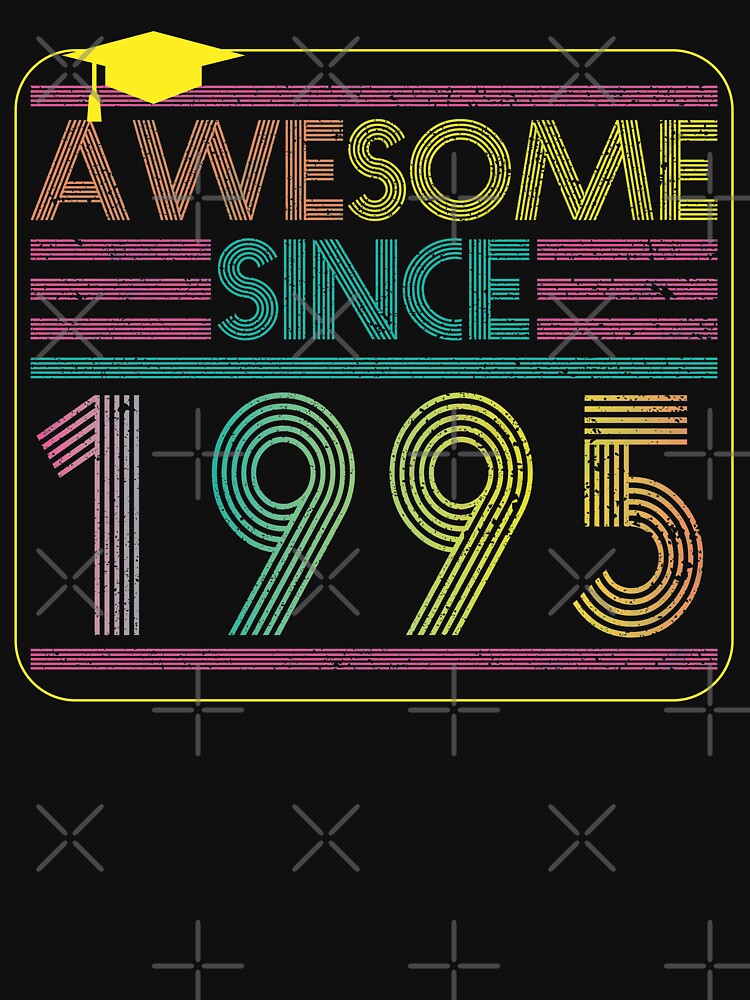 Awesome Since 1995 by cutitoutsir T-Shirts, Hoodie, Sweatshirt | BlankRebels.com (Image 3)