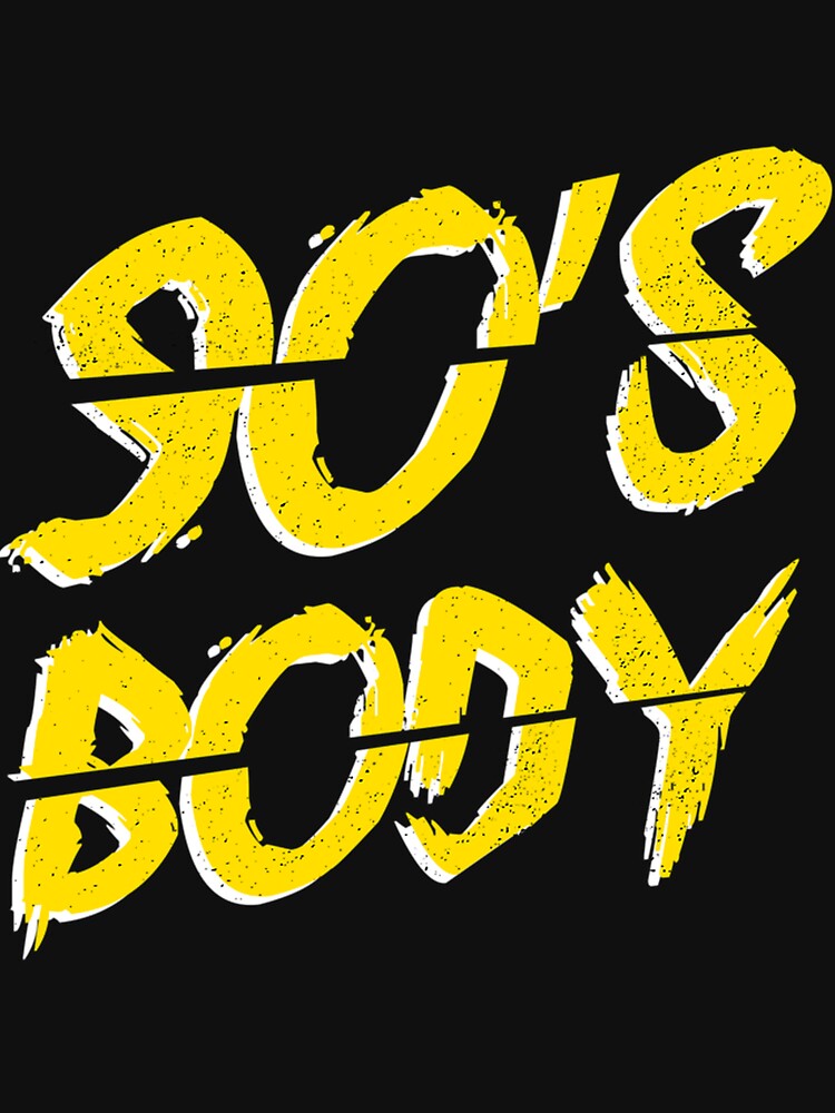 90'S Body - 90S Retro Nostalgia by ahronmitch4961 T-Shirts, Hoodie, Sweatshirt | BlankRebels.com (Image 3)