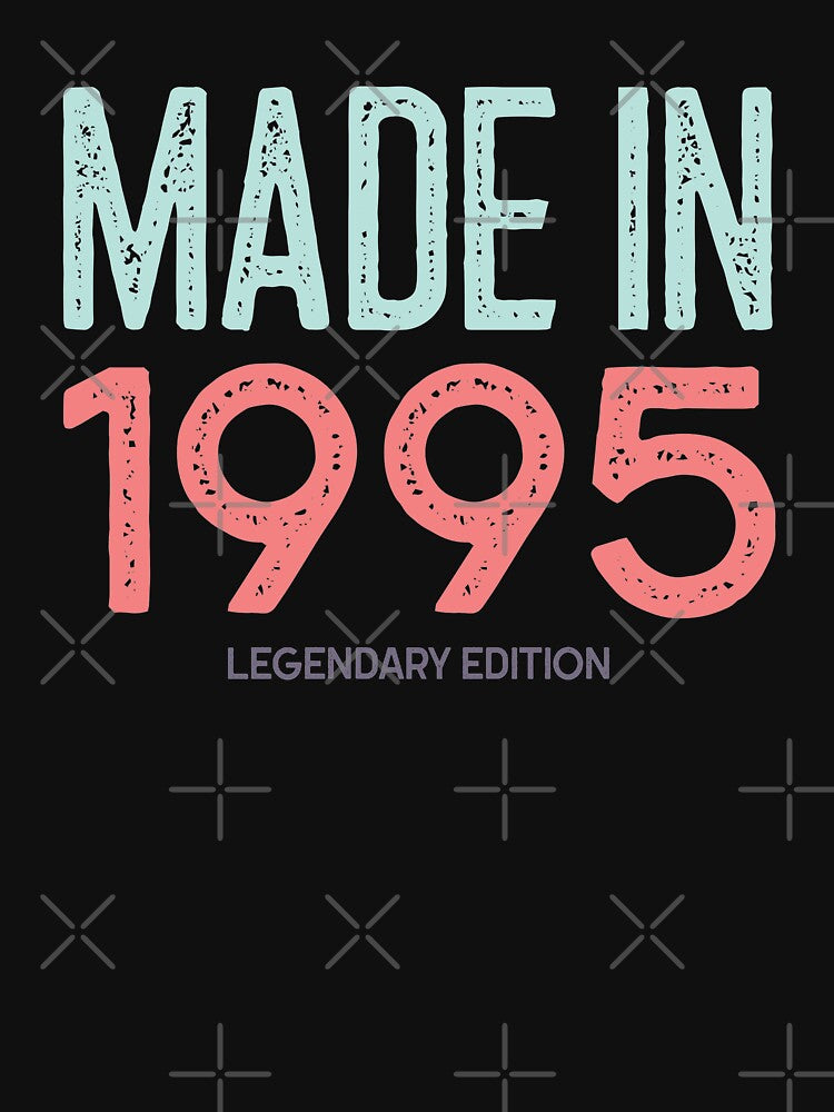 Made in 1995 Happy Birthday Funny Gift Idea by Christof  Hall T-Shirts, Hoodie, Sweatshirt | BlankRebels.com (Image 3)