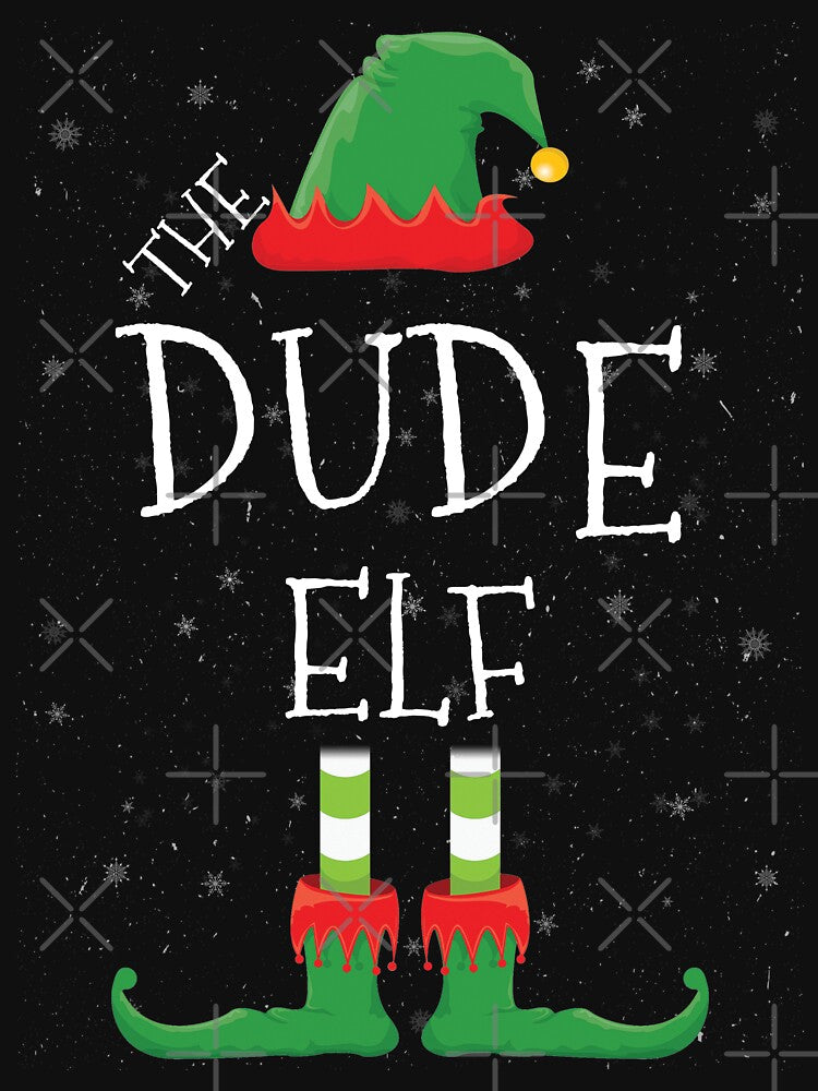 Dude Elf Family Matching Christmas Group Funny Gift by DavisHasari T-Shirts, Hoodie, Sweatshirt | BlankRebels.com (Image 3)