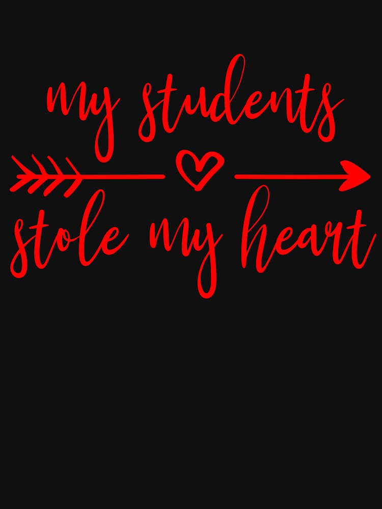 My Students Stole My Heart Cute Teacher Valentine Teacher Gear by DynamicDesign T-Shirts, Hoodie, Sweatshirt (Image 3)