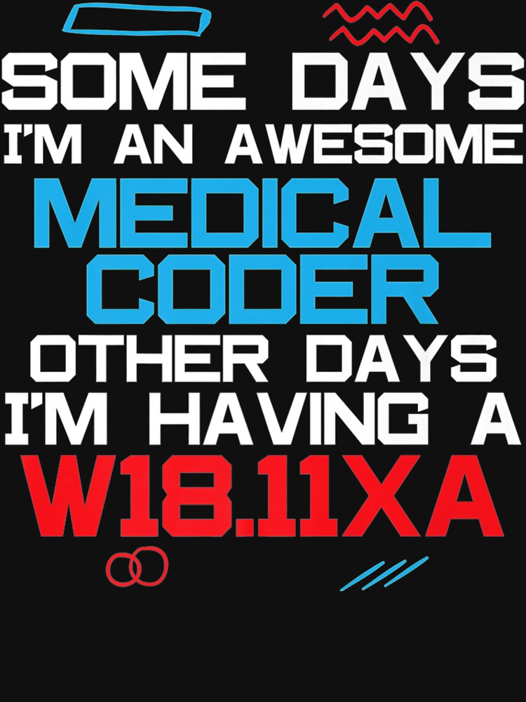Medical Coder Billing Gift Birthday Biller by HillyArts T-Shirts, Hoodie, Sweatshirt | BlankRebels.com (Image 3)