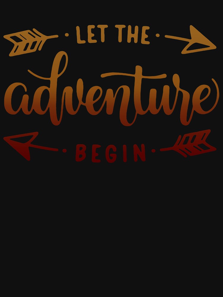 Let The Adventure Begin by PastBabylon T-Shirts, Hoodie, Sweatshirt | BlankRebels.com (Image 3)