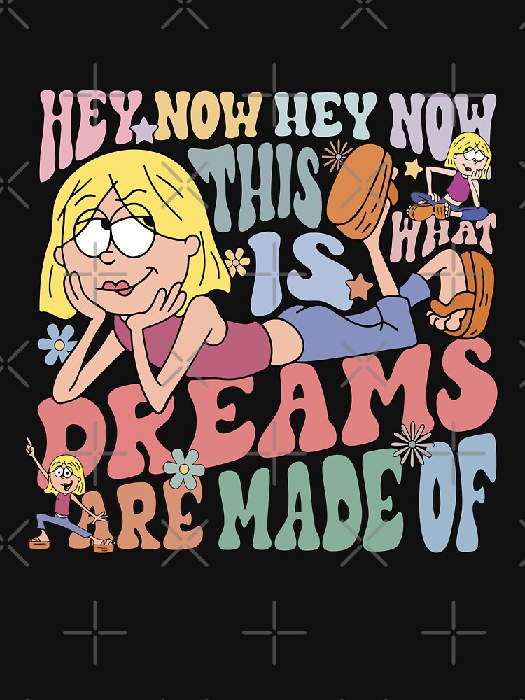 This is What Dreams Are Made Of Funny Girl by Greas-Noti T-Shirts, Hoodie, Sweatshirt | BlankRebels.com (Image 3)