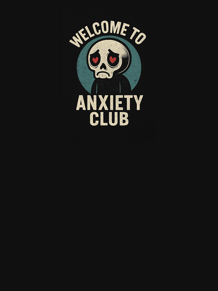 Welcome to the Anxiety Club by GlitchedMerch T-Shirts, Hoodie, Sweatshirt | BlankRebels.com (Image 3)