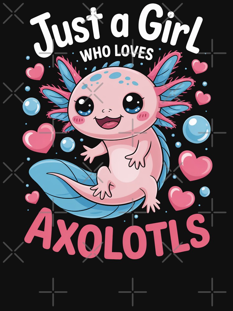 Just a Girl Who Loves Axolotls Cute Animal Lover by Gogetgiggles T-Shirts, Hoodie, Sweatshirt | BlankRebels.com (Image 3)