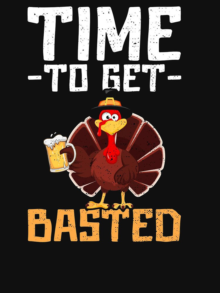 Time To Get Basted Funny Beer Thanksgiving Turkey Gift | Thanksgiving Sayings by ghazalish T-Shirts, Hoodie,... (Image 3)