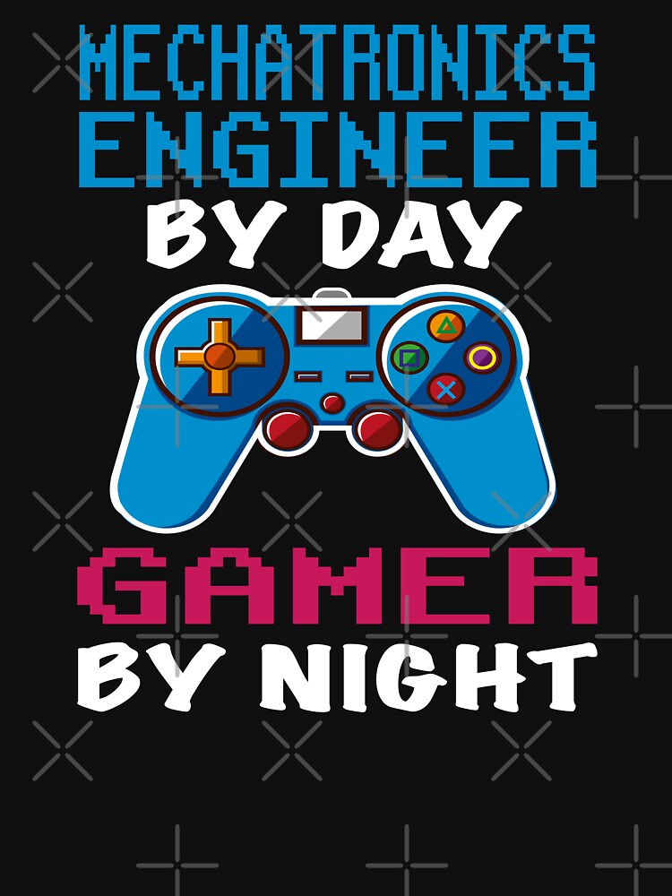 Mechatronics Engineer Shirt Mechatronics Engineer Dad Husband Boyfriend Funny Mechatronics Engineer Day Gamer Night T-Shirts, Hoodie, Sweatshirt