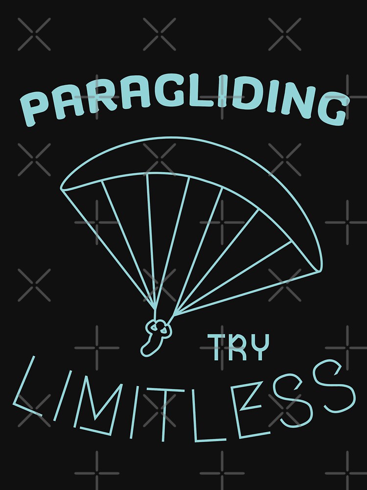 Paragliding - Try limitless by CoolLifeStore T-Shirts, Hoodie, Sweatshirt | BlankRebels.com (Image 3)