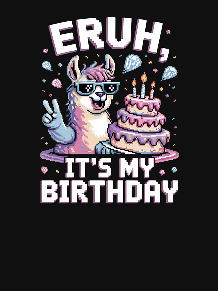 Bruh Its My Birthday Llama Pinata Family Party Bday Boy Girl 86 by SyntaxClaw T-Shirts, Hoodie, Sweatshirt (Image 3)