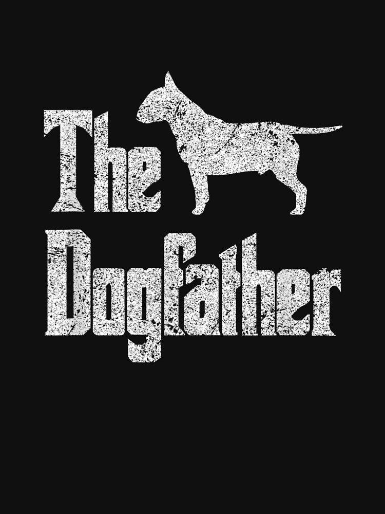 The Dogfather Funny Dog Gift Funny Bull Terrier by melisenda T-Shirts, Hoodie, Sweatshirt | BlankRebels.com (Image 3)