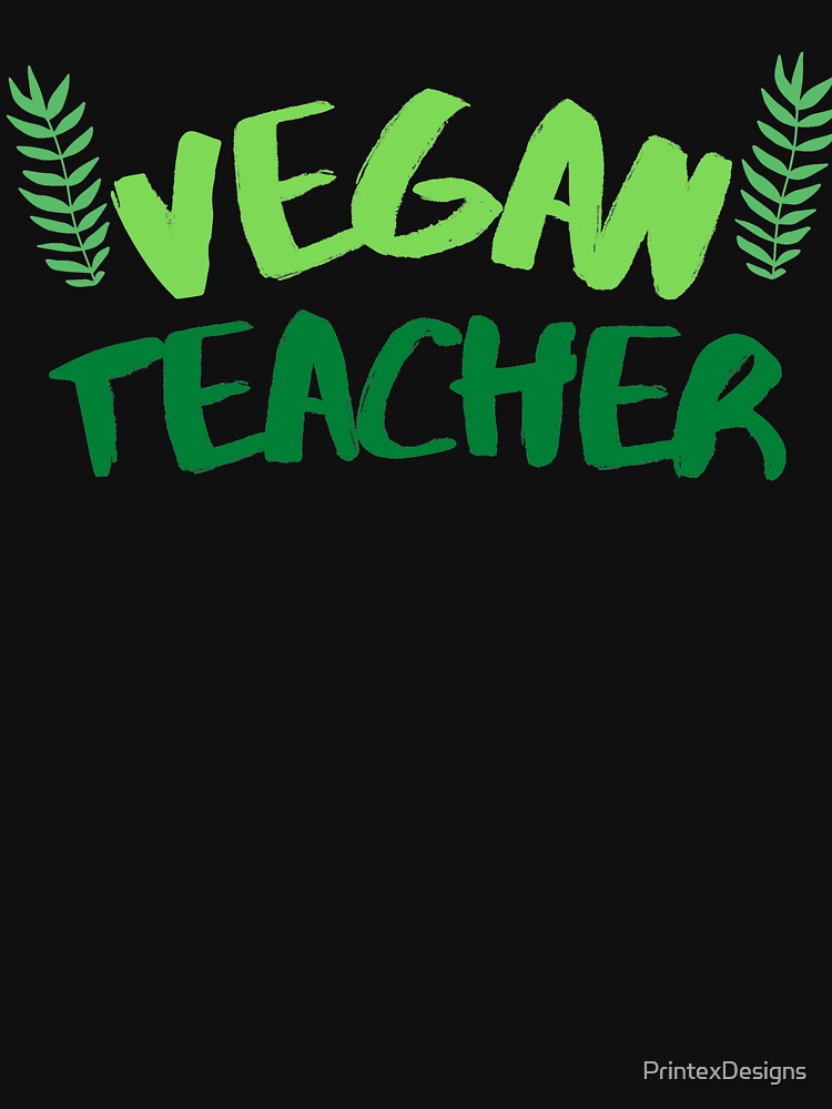 That Vegan Teacher - Vegan and Proud by PrintexDesigns T-Shirts, Hoodie, Sweatshirt | BlankRebels.com (Image 3)