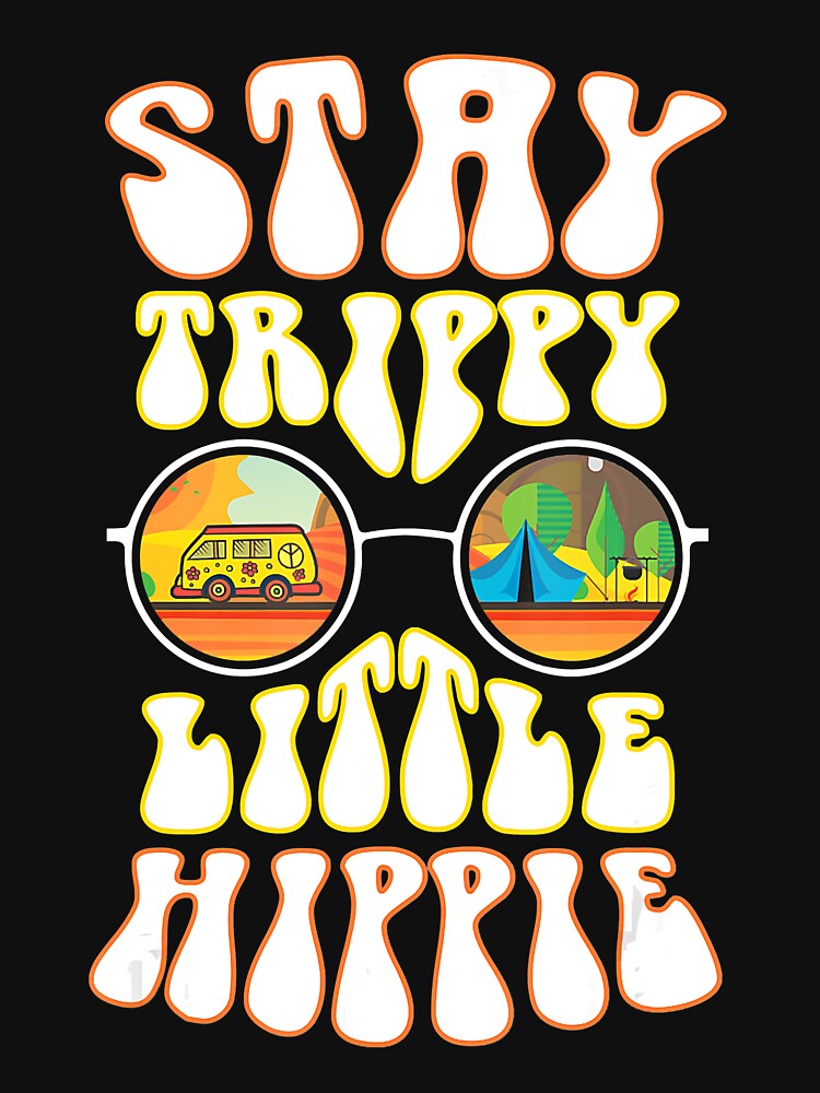 Stay Trippy Little Hippie Gifts for Hippie by AntonetteSimo T-Shirts, Hoodie, Sweatshirt | BlankRebels.com (Image 3)