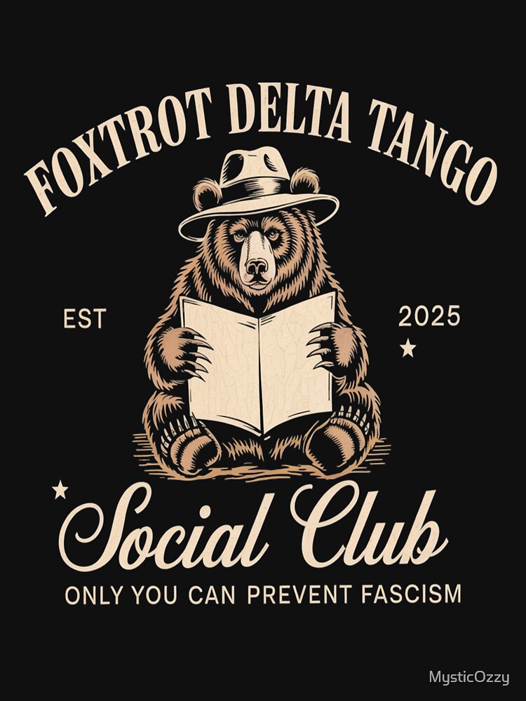 Foxtrot Delta Tango Social Club by MysticOzzy T-Shirts, Hoodie, Sweatshirt | BlankRebels.com (Image 3)