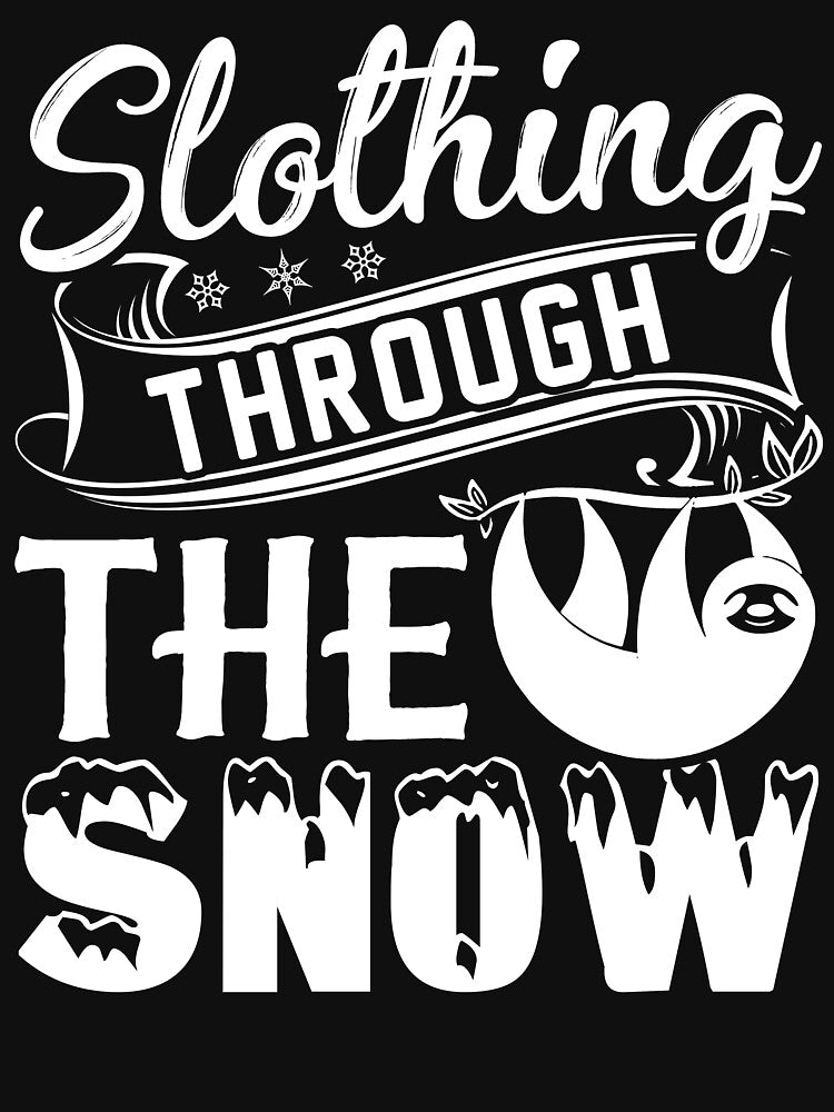 Sloth - Christmas Slothing Through The Snow by UnknownArtistt T-Shirts, Hoodie, Sweatshirt | BlankRebels.com (Image 3)