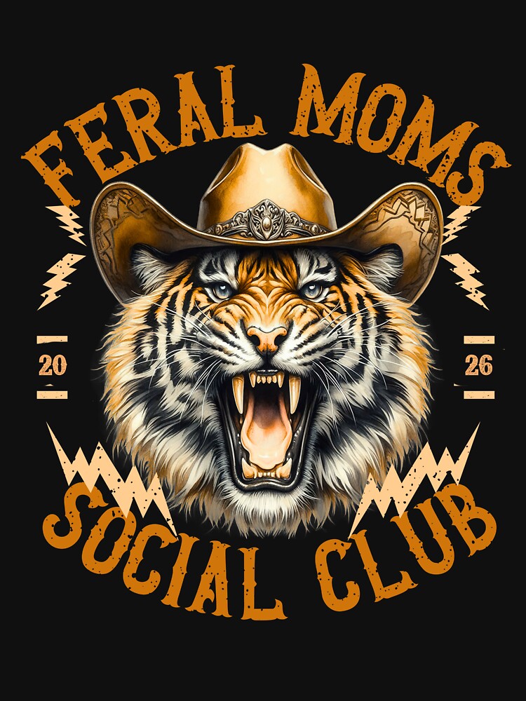 Feral Moms Social Club – Vintage Cowboy Tiger Mom Aesthetic by Pukisdaizi T-Shirts, Hoodie, Sweatshirt (Image 3)