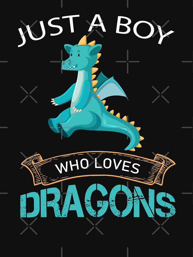 Just a Boy Who Loves Dragons by Alpha555 T-Shirts, Hoodie, Sweatshirt | BlankRebels.com (Image 3)