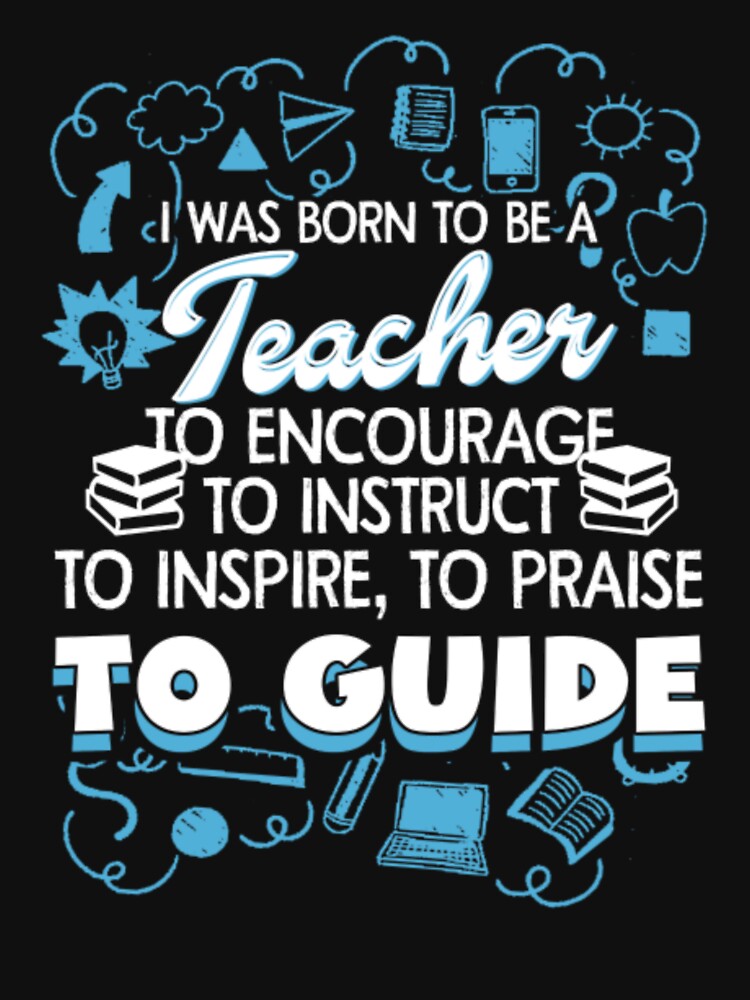 BORN TO BE A TEACHER by aryagiri T-Shirts, Hoodie, Sweatshirt | BlankRebels.com (Image 3)