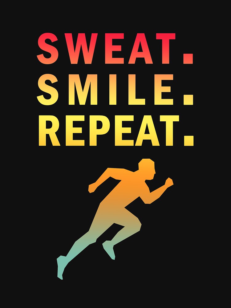 Sweat Smile Repeat - Retro Motivational Slogan Running by Yarkos T-Shirts, Hoodie, Sweatshirt | BlankRebels.com (Image 3)