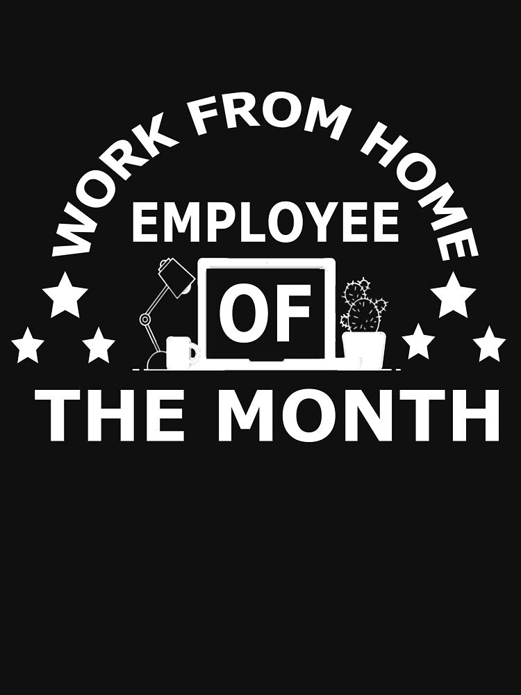 Work From Home Employee of The Month 2020 Gifts by FunnyDSN T-Shirts, Hoodie, Sweatshirt | BlankRebels.com (Image 3)