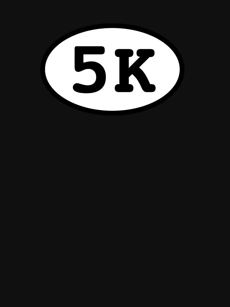 5K Race Distance by scragglybeard T-Shirts, Hoodie, Sweatshirt | BlankRebels.com (Image 3)