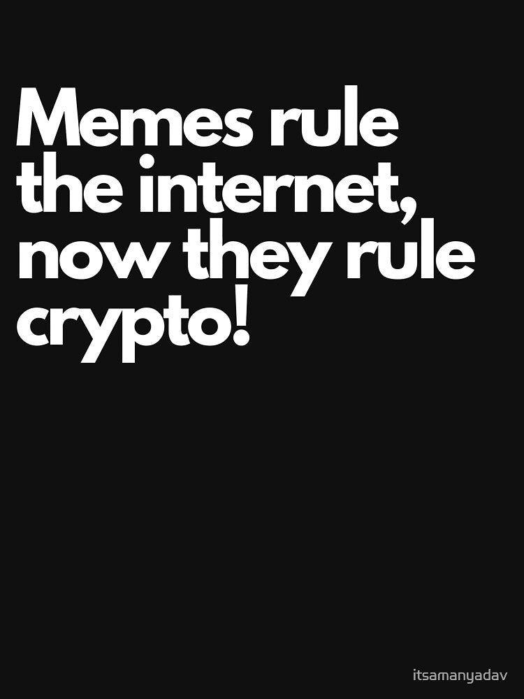 Memes rule the internet, now they rule crypto by Memecoins Store T-Shirts, Hoodie, Sweatshirt | BlankRebels.com (Image 3)