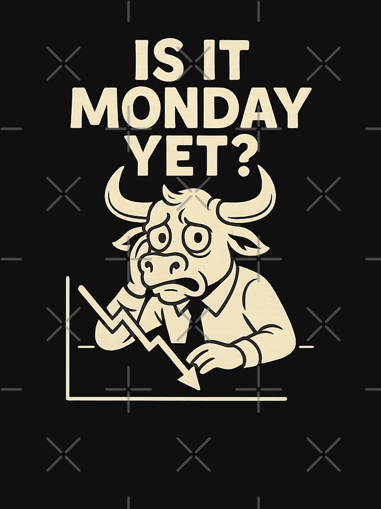 Is It Monday Yet? – Stock, Crypto & Forex Trader Weekend Joke by Pride-Casuals T-Shirts, Hoodie, Sweatshirt (Image 3)
