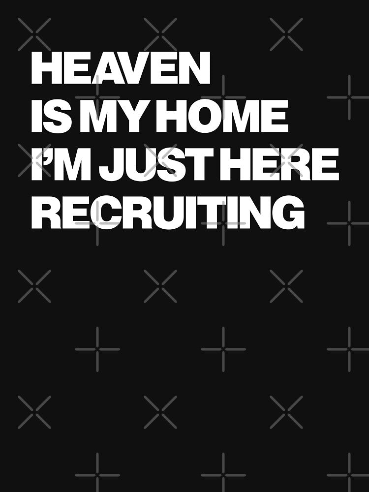 Heaven is my home, I'm just here recruiting by Leo-Stride T-Shirts, Hoodie, Sweatshirt | BlankRebels.com (Image 3)