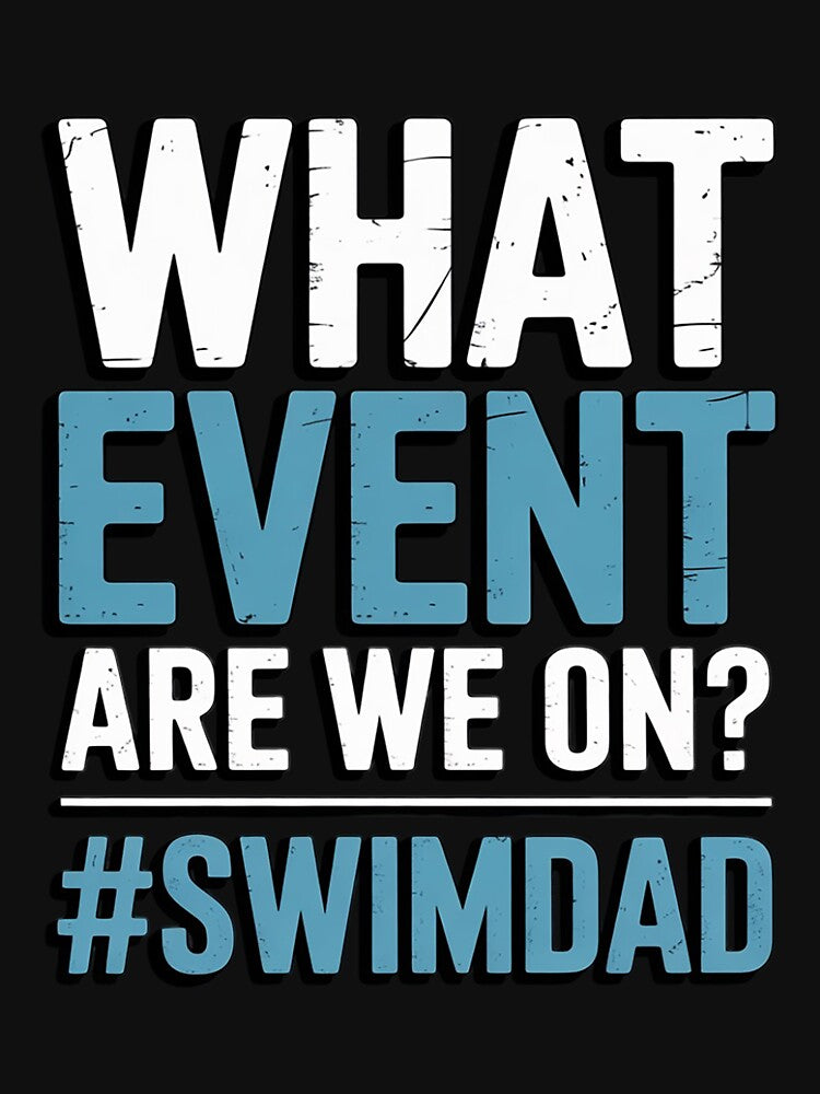 Swim Dad Swim Father Swimming Dad Of A Swimmer Dad by teltvitossuilea T-Shirts, Hoodie, Sweatshirt (Image 3)