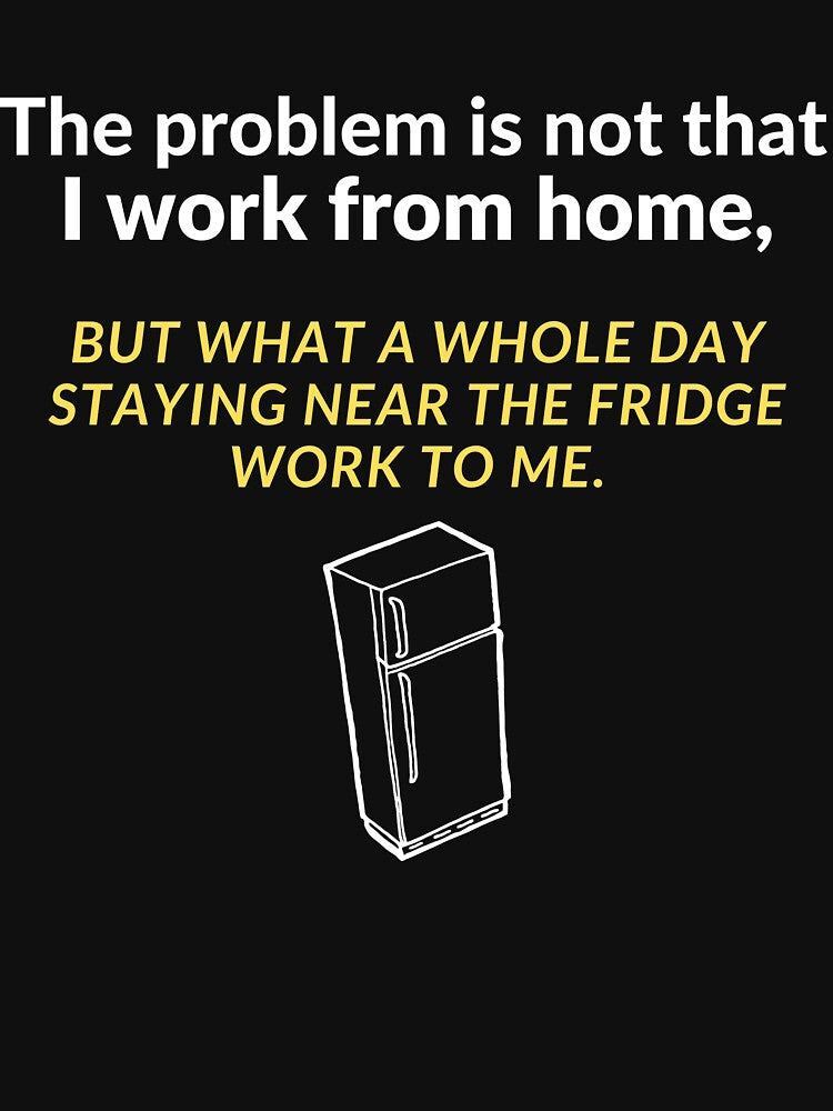 Work from home | Joke design by Jasmin's Fashion World T-Shirts, Hoodie, Sweatshirt | BlankRebels.com (Image 3)