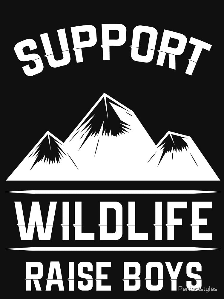 Support Wildlife Raise Boys t-shirt by Perfectstyles Hoodie, Sweatshirt | BlankRebels.com (Image 3)