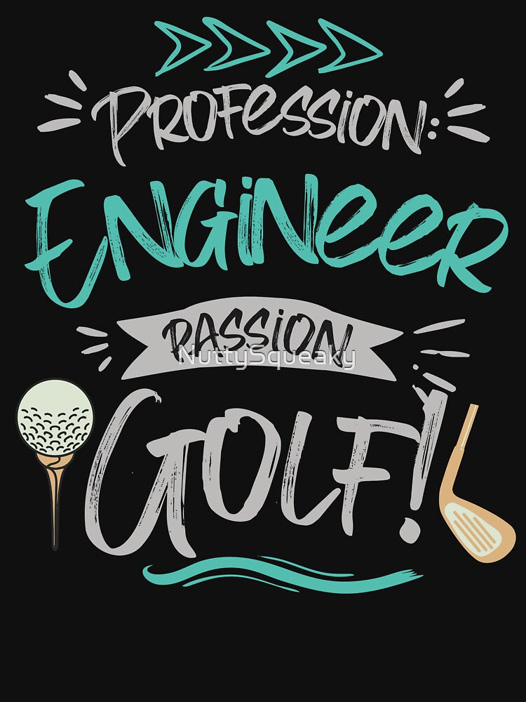 Profession: Engineer, Passion: Golf by NuttySqueaky T-Shirts, Hoodie, Sweatshirt | BlankRebels.com (Image 3)
