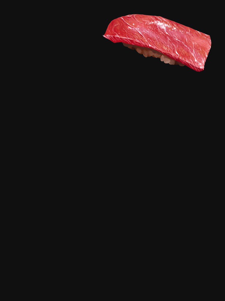 Tuna Sushi - Chutoro Nigiri Ootoro Sashimi by dinatrix T-Shirts, Hoodie, Sweatshirt | BlankRebels.com (Image 3)