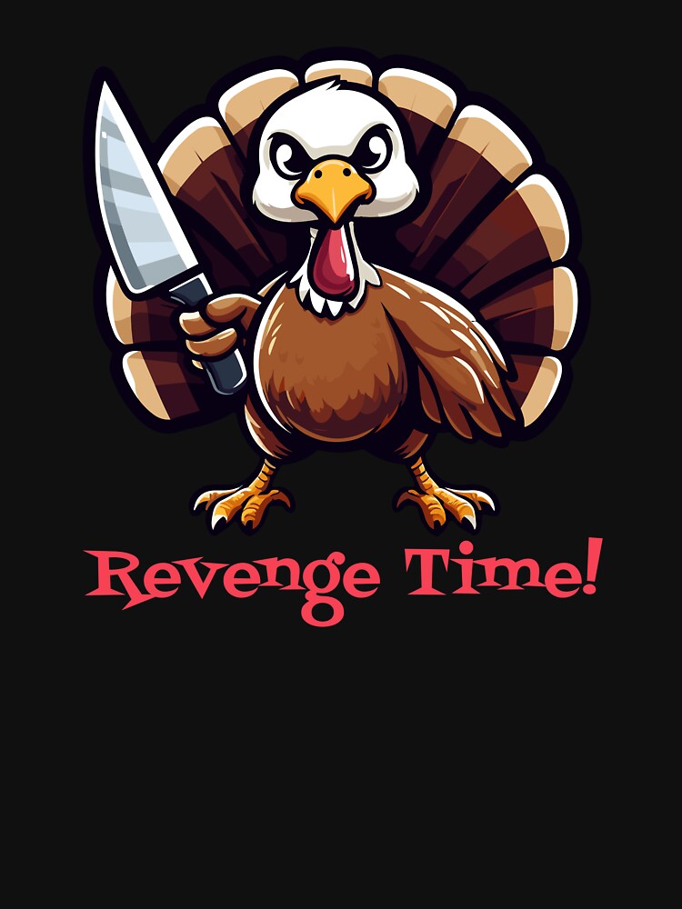 Turkey Revenge Time! by ElCrocodel T-Shirts, Hoodie, Sweatshirt | BlankRebels.com (Image 3)