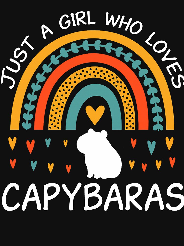 Just a Girl Who Loves Capybaras by LarryMBrown T-Shirts, Hoodie, Sweatshirt | BlankRebels.com (Image 3)