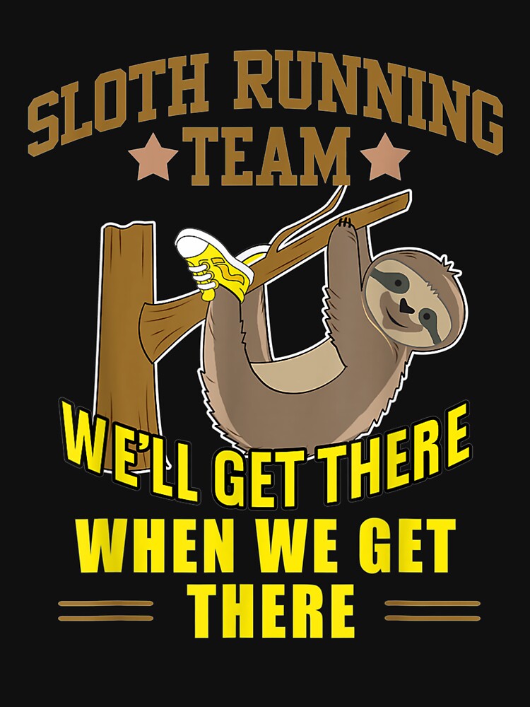 Sloth Running Team Running Gift Idea Kids by robinxam T-Shirts, Hoodie, Sweatshirt | BlankRebels.com (Image 3)