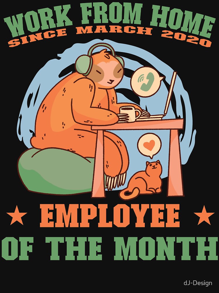 Work from home employee of the month - Employee by dJ-Design T-Shirts, Hoodie, Sweatshirt | BlankRebels.com (Image 3)