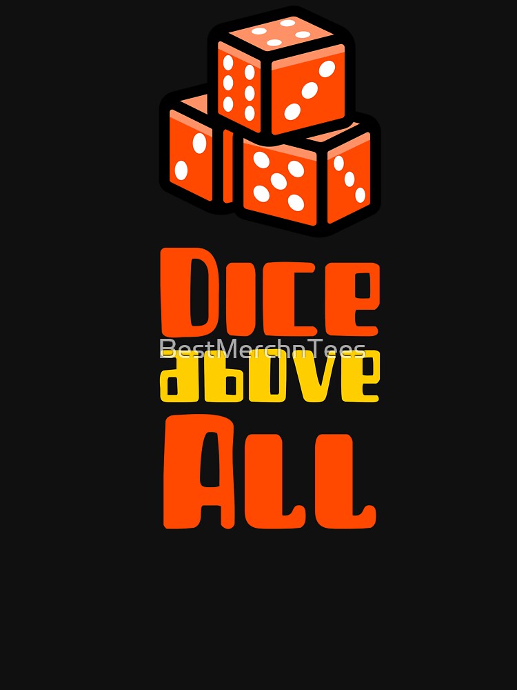 Board Game Night: Dice Above All by BestMerchnTees T-Shirts, Hoodie, Sweatshirt | BlankRebels.com (Image 3)