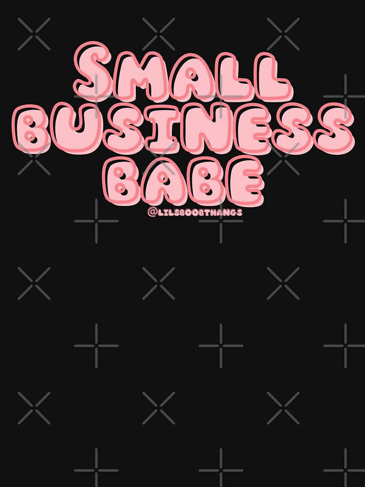 Small business babe. 19a | @lilsboobthangs by lilsboobthangs T-Shirts, Hoodie, Sweatshirt | BlankRebels.com (Image 3)