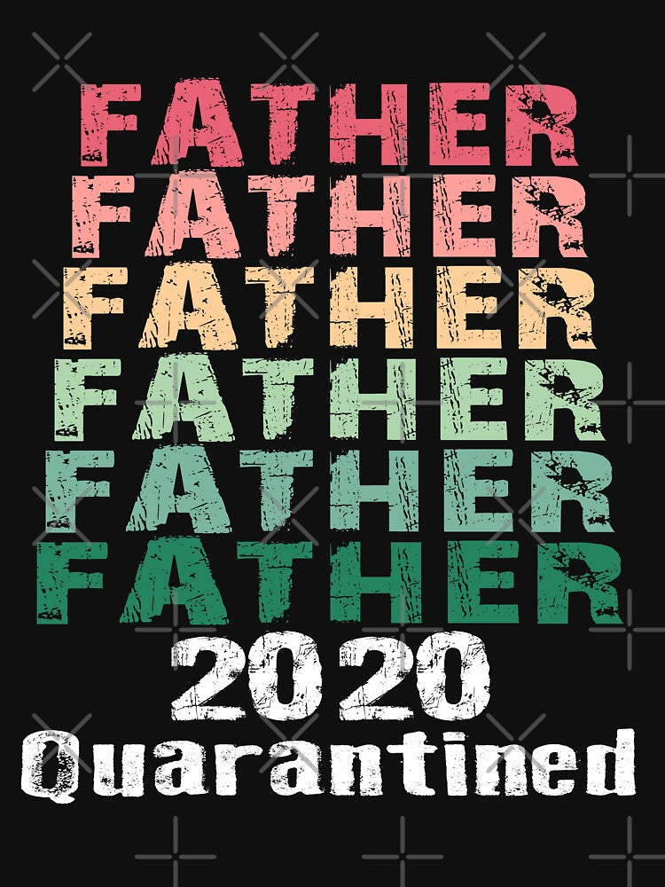 Fathers Day 2020 Quarantined by AnimaLovers T-Shirts, Hoodie, Sweatshirt | BlankRebels.com (Image 3)
