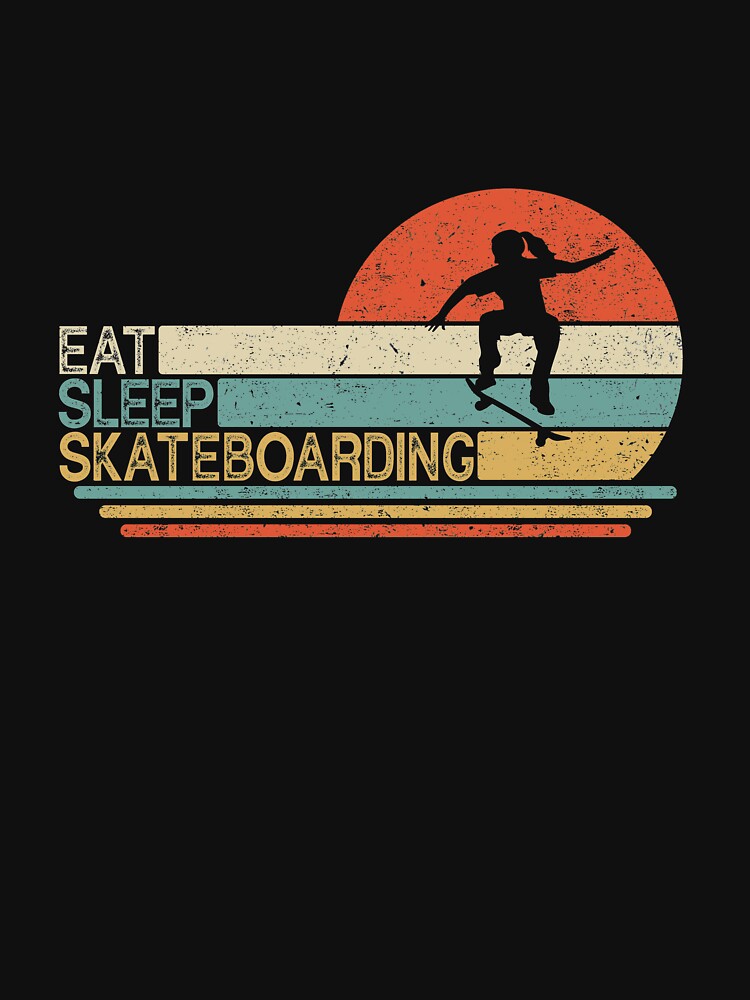 Retro vintage Eat sleep Skateboarding by SweetPea49 T-Shirts, Hoodie, Sweatshirt | BlankRebels.com (Image 3)