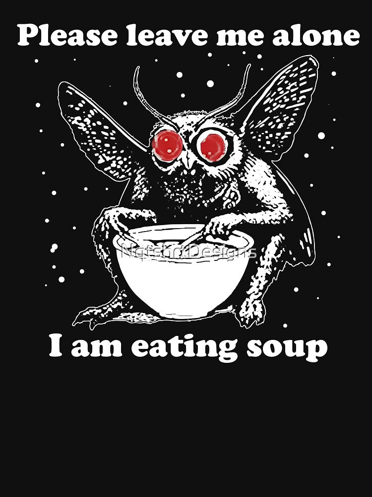 Please Leave Me Alone I Am Eating Soup by NqtshrtDesigns T-Shirts, Hoodie, Sweatshirt | BlankRebels.com (Image 3)