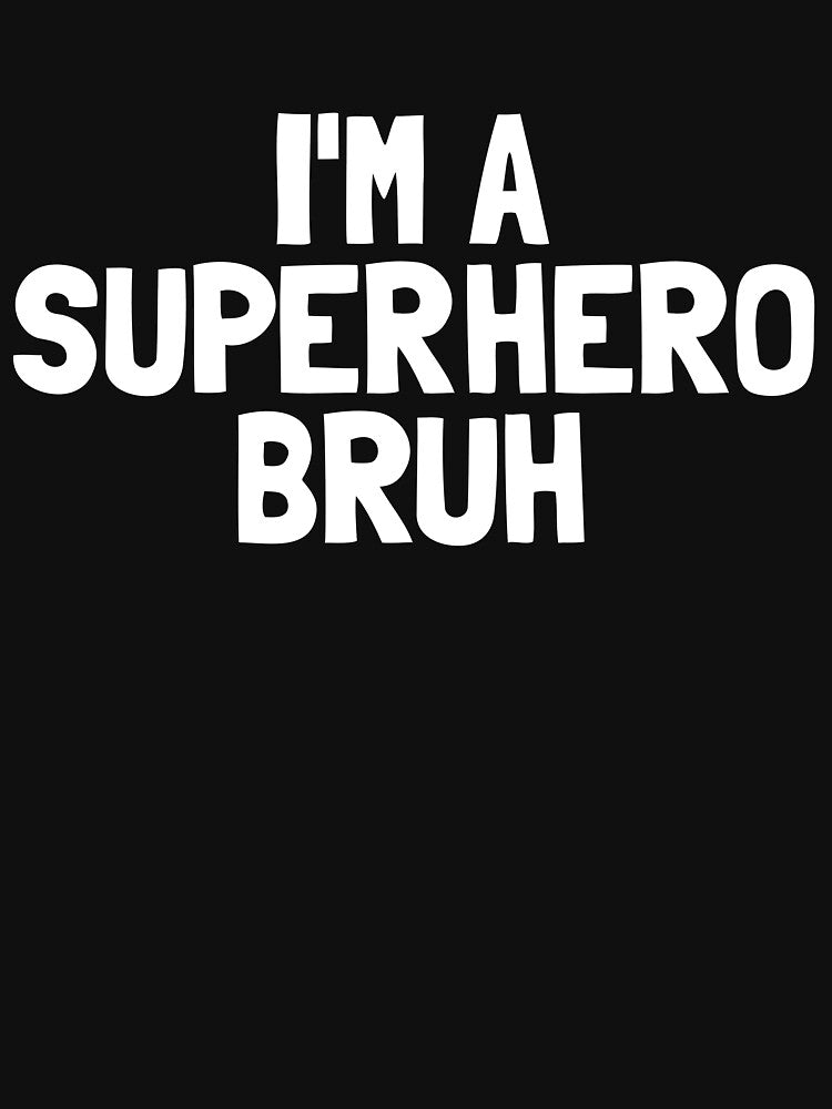 I'm A Superhero Bruh Halloween Boys Superhero Costume Gear by DynamicDesign