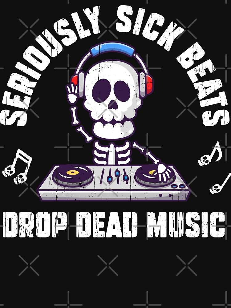 Skeleton DJ: Seriously Sick Beats by Happy Puppy Print On Demand T-Shirts, Hoodie, Sweatshirt | BlankRebels.com (Image 3)