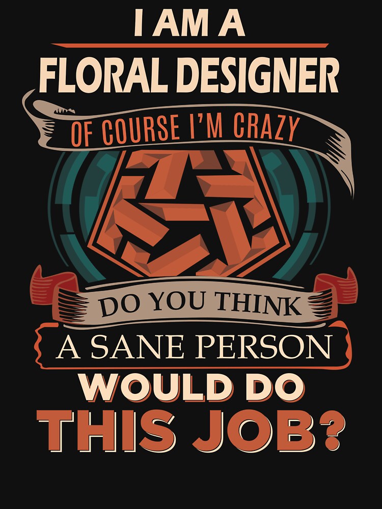 Floral Designer by ginawilliams39 T-Shirts, Hoodie, Sweatshirt | BlankRebels.com (Image 3)