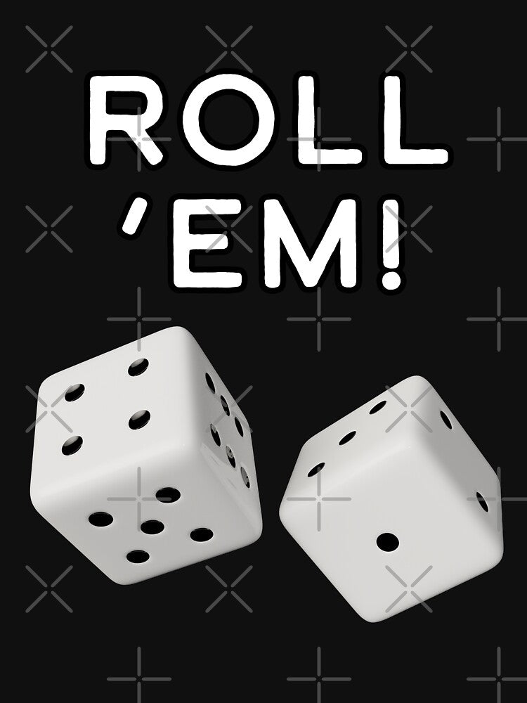 Roll 'Em Pair of Dice by KTSubz Faith & Fun Designs T-Shirts, Hoodie, Sweatshirt | BlankRebels.com (Image 3)