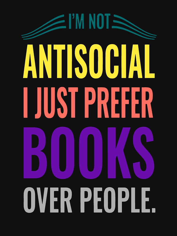 I Prefer Books Over People – Perfect for Book Lovers and Introverts by Ali sk54 T-Shirts, Hoodie, Sweatshirt (Image 3)