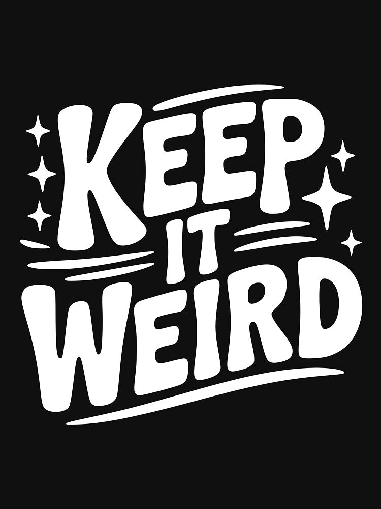 Keep It Weird by Frank Ring T-Shirts, Hoodie, Sweatshirt | BlankRebels.com (Image 3)
